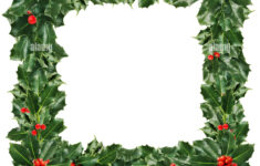 Christmas Border Of Green Holly Leaves And Berries Isolated On for Christmas Leaves Border