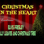 Elvis Presley   Holly Leaves And Christmas Tree Intended For Elvis Presley Holly Leaves And Christmas Trees